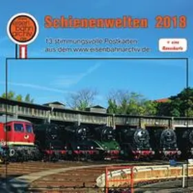 Böttger / Ehrlich |  Schienenwelten 2018 | Sonstiges |  Sack Fachmedien