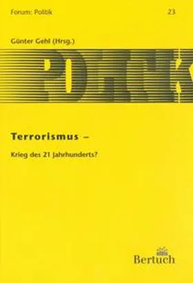 Gehl |  Terrorismus - Krieg des 21. Jahrhunderts? | Buch |  Sack Fachmedien