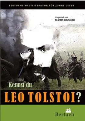 Schneider |  Kennst du Leo Tolstoi? | Buch |  Sack Fachmedien