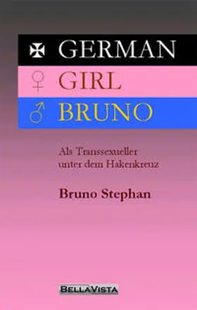 Stephan |  German Girl Bruno | Buch |  Sack Fachmedien