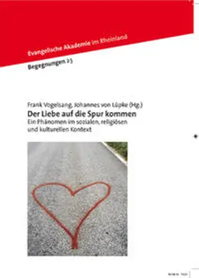 Vogelsang / von Lüpke |  Der Liebe auf die Spur kommen | Buch |  Sack Fachmedien