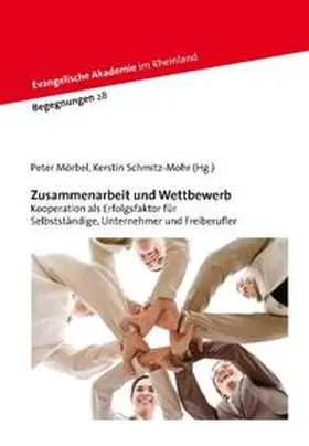 Mörbel / Schmitz-Mohr |  Zusammenarbeit und Wettbewerb | Buch |  Sack Fachmedien