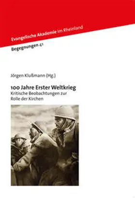 Klußmann |  100 Jahre Erster Weltkrieg | Buch |  Sack Fachmedien