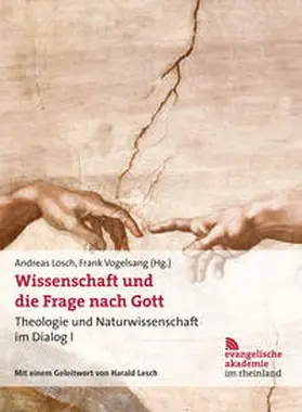 Losch / Vogelsang |  Wissenschaft und die Frage nach Gott | Buch |  Sack Fachmedien