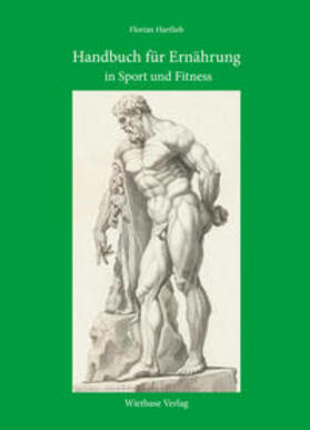 Hartlieb |  Handbuch fu¨r Erna¨hrung in Sport und Fitness | Buch |  Sack Fachmedien