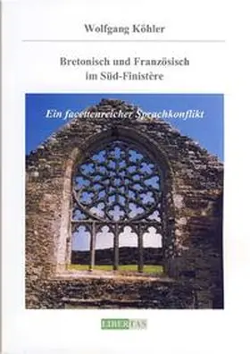 Köhler |  Bretonisch und Französisch im Süd-Finistère | Buch |  Sack Fachmedien