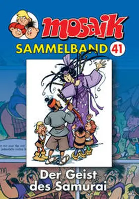 Schleiter | MOSAIK Sammelband 41 Geist des Samurai | Buch | 978-3-937649-21-4 | sack.de