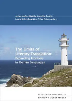 Muñoz-Basols / Fouto / Soler González |  The Limits of Literary Translation: Expanding Frontiers in Iberian Languages | Buch |  Sack Fachmedien