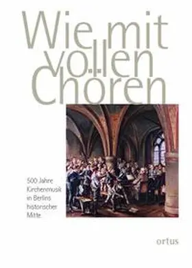 Allihn / Poeschel |  Wie mit vollen Chören | Buch |  Sack Fachmedien