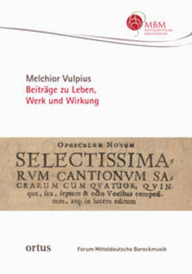 Goltz / Schabram |  Melchior Vulpius | Buch |  Sack Fachmedien