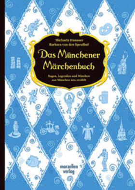 van den Speulhof / Hanauer |  Das Münchener Märchenbuch | Buch |  Sack Fachmedien