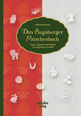 Hanauer |  Das Augsburger Märchenbuch | Buch |  Sack Fachmedien