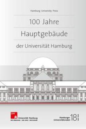 Lenzen / Stapelfeldt / Tenorth |  100 Jahre Hauptgebäude der Universität Hamburg | Buch |  Sack Fachmedien