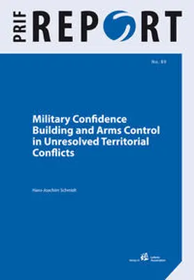 Schmidt |  Military Confidence Building and Arms Control in Unresolved Territorial Conflicts | Buch |  Sack Fachmedien