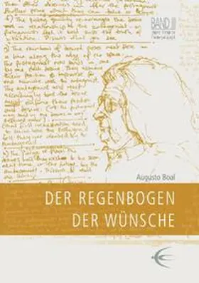 Boal / Weintz / Ruping | Der Regenbogen der Wünsche | Buch | 978-3-937895-18-5 | sack.de