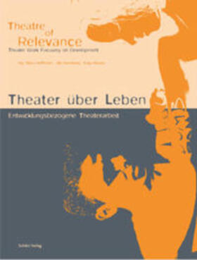 Hoffmann / Handwerg / Krause | Theater über Leben /Theatre of Relevance | Buch | 978-3-937895-53-6 | sack.de