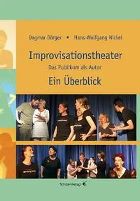 Nickel / Dörger |  Improvisationstheater Ein Überblick | Buch |  Sack Fachmedien