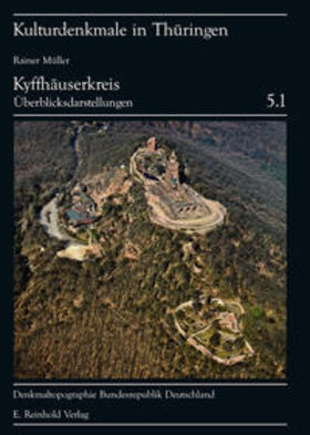 Thüringisches Landesamt für Denkmalpflege und Archäologie |  Kulturdenkmale in Thüringen 5: Kyffhäuserkreis | Buch |  Sack Fachmedien