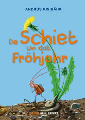 Kivirähk |  De Schiet un dat Fröhjohr | Buch |  Sack Fachmedien