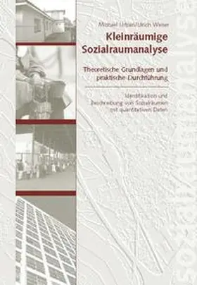 Urban / Weiser |  Kleinräumige Sozialraumanalyse | Buch |  Sack Fachmedien