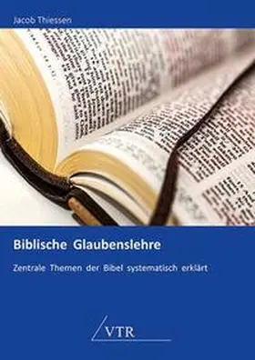 Thiessen |  Biblische Glaubenslehre | Buch |  Sack Fachmedien