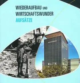 Daxelmüller / Kummer / Reinicke |  Wiederaufbau und Wirtschaftswunder | Buch |  Sack Fachmedien