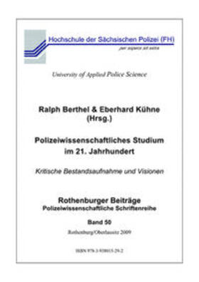 Kühne / Berthel |  Polizeiwissenschaftliches Studium im 21. Jahrhundert | Buch |  Sack Fachmedien