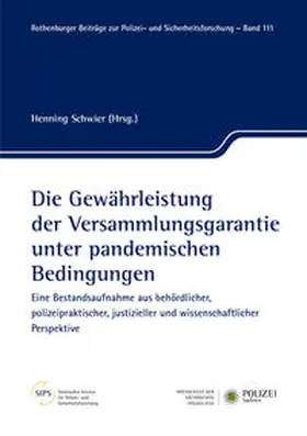 Schwier |  Die Gewährleistung der Versammlungsgarantie unter pandemischen Bedingungen | Buch |  Sack Fachmedien