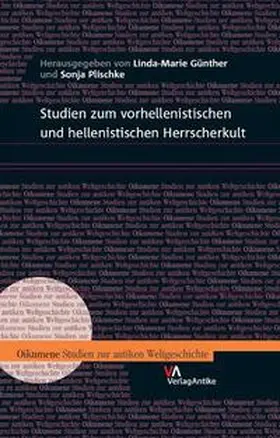 Günther |  Studien zum vorhellenistischen und hellenistischen Herrscherkult | Buch |  Sack Fachmedien