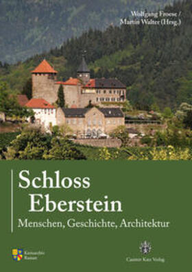 Froese / Walter |  Schloss Eberstein | Buch |  Sack Fachmedien