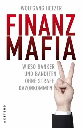 Hetzer |  Finanzmafia | eBook | Sack Fachmedien