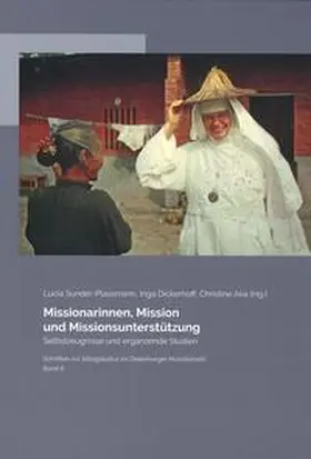 Sunder-Plassmann / Dickerhoff / Aka |  Missionarinnen, Mission und Missionsunterstützung | Buch |  Sack Fachmedien