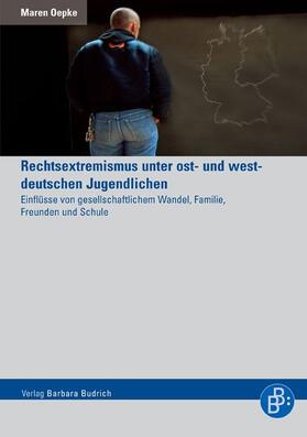 Oepke |  Rechtsextremismus unter ost- und westdeutschen Jugendlichen | Buch |  Sack Fachmedien