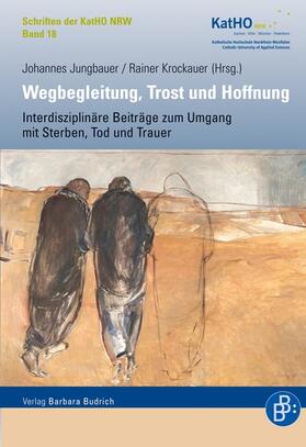 Jungbauer / Krockauer |  Wegbegleitung, Trost und Hoffnung | Buch |  Sack Fachmedien