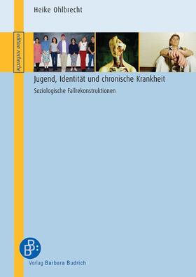Ohlbrecht |  Jugend, Identität und chronische Krankheit | Buch |  Sack Fachmedien