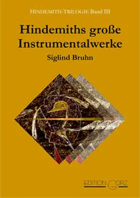 Bruhn |  Hindemiths große Instrumentalwerke | Buch |  Sack Fachmedien