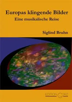 Bruhn |  Europas klingende Bilder | Buch |  Sack Fachmedien