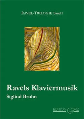 Bruhn |  Ravels Klaviermusik | Buch |  Sack Fachmedien