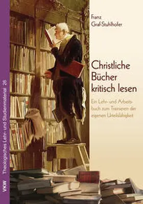 Graf-Stuhlhofer |  Christliche Bücher kritisch lesen | Buch |  Sack Fachmedien