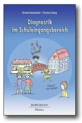 Reichenbach / Lücking |  Diagnostik im Schuleingangsbereich | Buch |  Sack Fachmedien