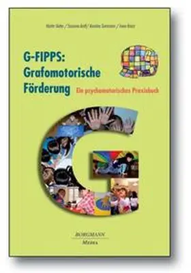 Vetter / Amft / Sammann |  G-FIPPS: Grafomotorische Förderung | Buch |  Sack Fachmedien