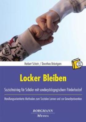 Schatz / Bräutigam |  Locker Bleiben | Buch |  Sack Fachmedien