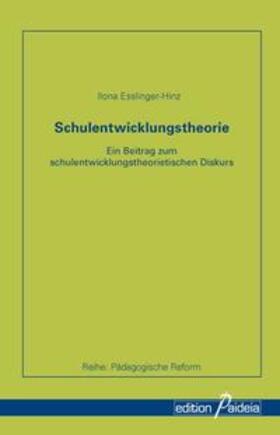Esslinger-Hinz / Koerrenz |  Schulentwicklungstheorie | Buch |  Sack Fachmedien