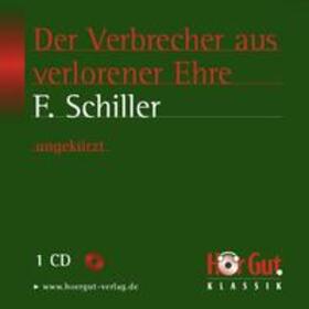 Schiller | Der Verbrecher aus verlorener Ehre | Sonstiges | 978-3-938230-03-9 | sack.de