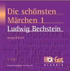 Bechstein |  Die schönsten Märchen | Sonstiges |  Sack Fachmedien