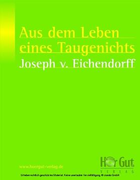 Eichendorff | Aus dem Leben eines Taugenichts | E-Book | sack.de