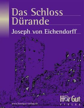 Eichendorff |  Das Schloss Dürande | eBook | Sack Fachmedien