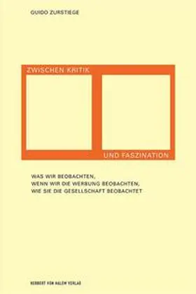 Zurstiege |  Zwischen Kritik und Faszination | Buch |  Sack Fachmedien