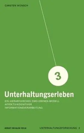 Wünsch |  Unterhaltungserleben | Buch |  Sack Fachmedien