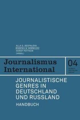 Bespalowa / Kornilow / Pöttker |  Deutsch - russisches Handbuch der journalistischen Genres | Buch |  Sack Fachmedien
